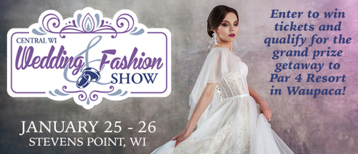 CONTEST: Central Wisconsin Wedding & Fashion Show